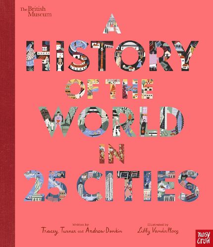 Cover image for British Museum: A History of the World in 25 Cities