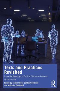 Cover image for Texts and Practices Revisited: Essential Readings in Critical Discourse Analysis