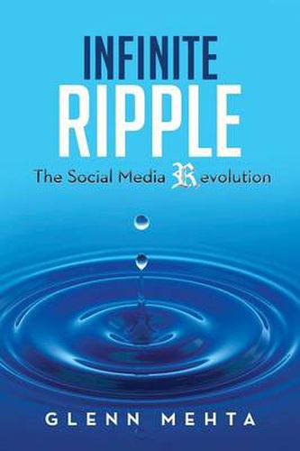 Cover image for Infinite Ripple - The Social Media Revolution