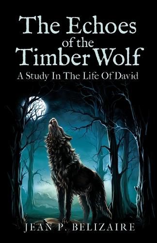 Cover image for The Echoes of the Timber Wolf