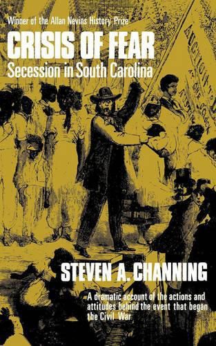 Cover image for Crisis of Fear: Secession in South Carolina