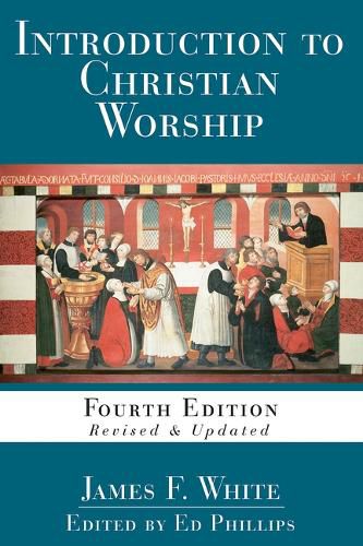 Cover image for Introduction to Christian Worship: Fourth Edition