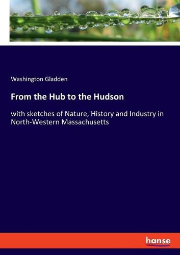 Cover image for From the Hub to the Hudson