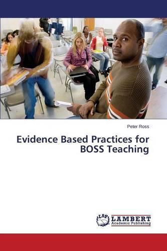 Evidence Based Practices for BOSS Teaching