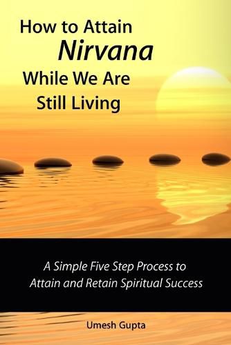 Cover image for How to Attain Nirvana While We are Still Living