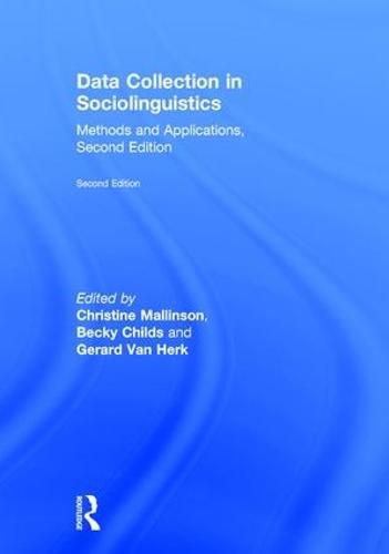 Cover image for Data Collection in Sociolinguistics: Methods and Applications, Second Edition