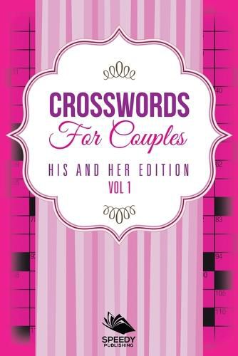 Cover image for Crosswords For Couples: His and Her Edition Vol 1