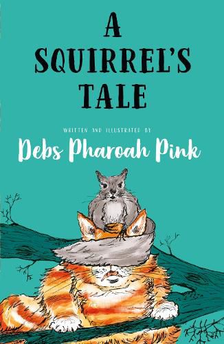 Cover image for A Squirrel's Tale