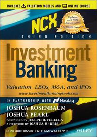 Cover image for Investment Banking: Valuation, LBOs, M&A, and IPOs , 3rd Edition