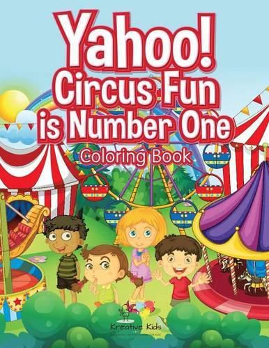 Cover image for Yahoo! Circus Fun Is Number One Coloring Book