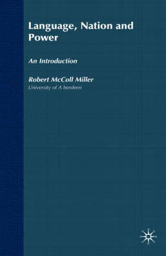 Cover image for Language, Nation and Power: An Introduction