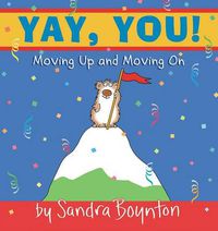 Cover image for Yay, You: Moving Out, Moving Up, Moving on