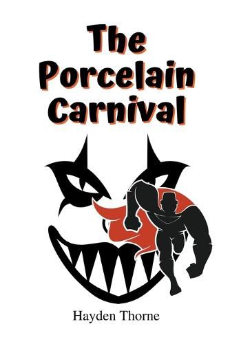 Cover image for The Porcelain Carnival