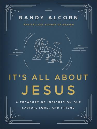 Cover image for It's All About Jesus: A Treasury of Insights on Our Savior, Lord, and Friend