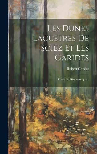 Cover image for Les Dunes Lacustres De Sciez Et Les Garides