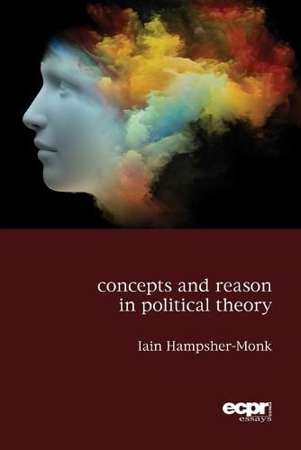 Cover image for Concepts and Reason in Political Theory