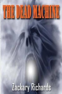 Cover image for The Dead Machine