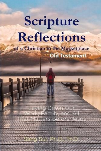 Cover image for Scripture Reflections of a Christian in the Marketplace - Old Testament