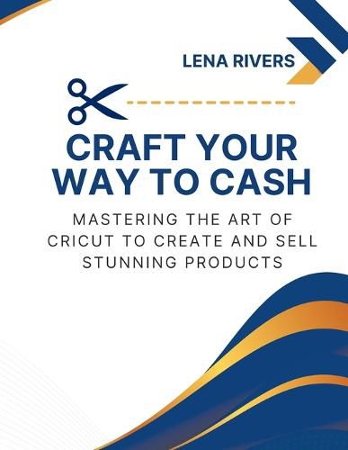 Cover image for Craft Your Way to Cash
