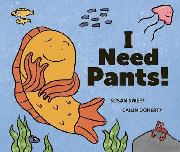 Cover image for I Need Pants!