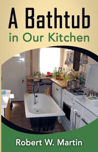 Cover image for A Bathtub in Our Kitchen