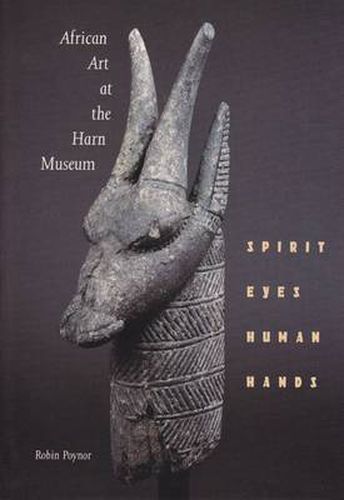 African Art at the Harn Museum: Spirit Eyes, Human Hands