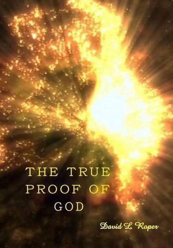 Cover image for The True Proof of God
