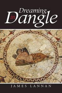 Cover image for Dreaming in Dangle