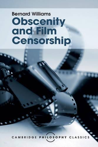 Obscenity and Film Censorship: An Abridgement of the Williams Report