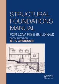 Cover image for Structural Foundations Manual for Low-Rise Buildings