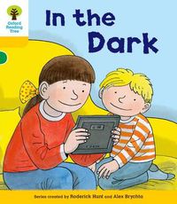 Cover image for Oxford Reading Tree: Decode and Develop More A Level 5: In The Dark