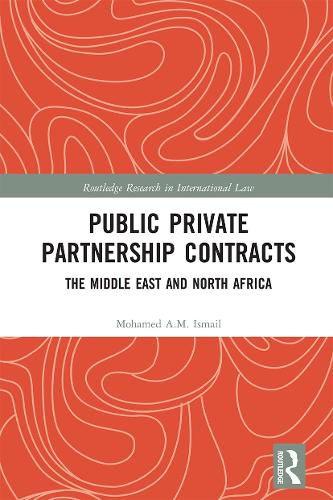 Cover image for Public Private Partnership Contracts: The Middle East and North Africa