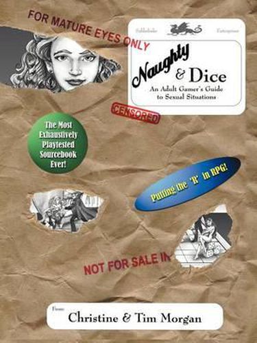 Cover image for Naughty & Dice: An Adult Gamer's Guide to Sexual Situations