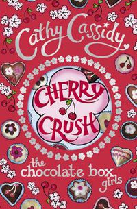 Cover image for Chocolate Box Girls: Cherry Crush