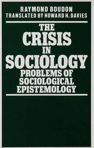 Cover image for The Crisis in Sociology: Problems of Sociological Epistemology