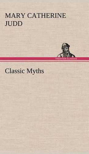 Cover image for Classic Myths