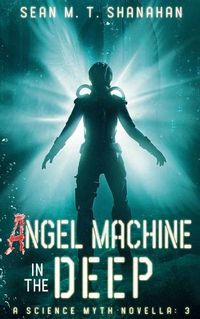 Cover image for Angel Machine In The Deep