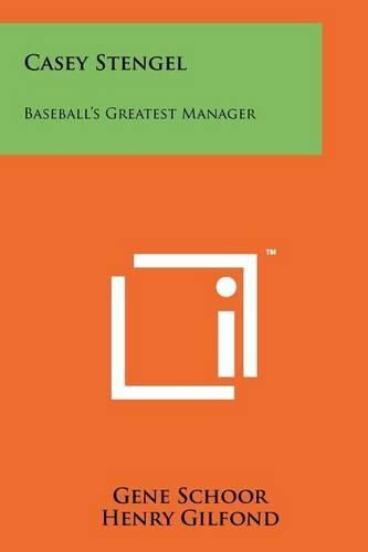 Cover image for Casey Stengel: Baseball's Greatest Manager