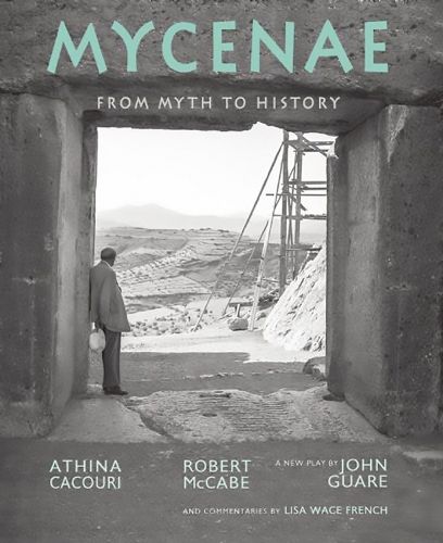 Cover image for Mycenae: From Myth to History