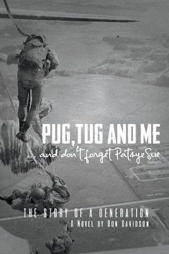 Cover image for Pug, Tug and Me: ...and Don't Forget Patsye Sue