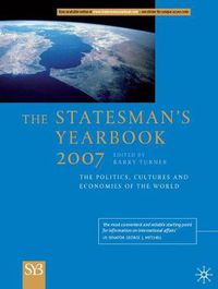 Cover image for The Statesman's Yearbook 2007: The Politics, Cultures and Economies of the World