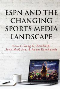 Cover image for ESPN and the Changing Sports Media Landscape