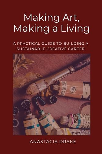 Cover image for Making Art, Making a Living