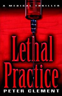 Cover image for Lethal Practice