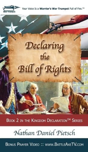 Declaring the Bill of Rights