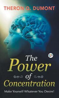 Cover image for The Power of Concentration