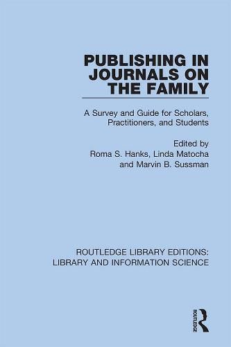 Cover image for Publishing in Journals on the Family: A Survey and Guide for Scholars, Practitioners, and Students