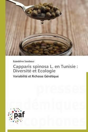 Cover image for Capparis Spinosa L. En Tunisie: Diversite Et Ecologie