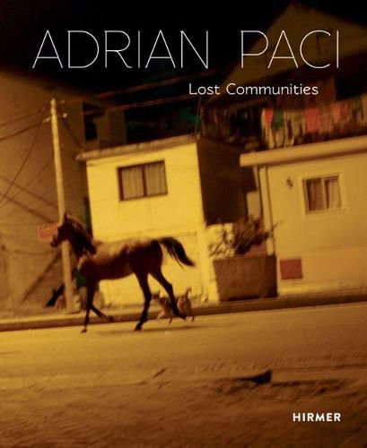 Cover image for Adrian Paci: Lost Communities