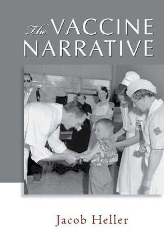 Cover image for The Vaccine Narrative